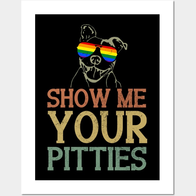 Show Me Your Pitties LGBT Pride Wall Art by ROMANSAVINRST